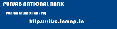 PUNJAB NATIONAL BANK  PUNJAB JALANDHAR (PB)    ifsc code